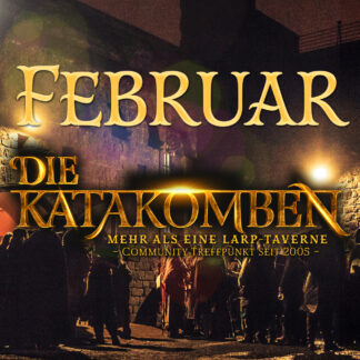 DIE KATAKOMBEN - Fantasy LARP Abend im alten Fort in Köln (Februar)