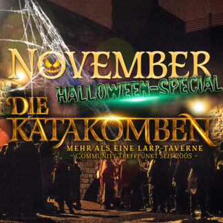 Die Katakomben - Fantasy LARP Taverne im alten Fort in Köln (November: Halloween-Special)
