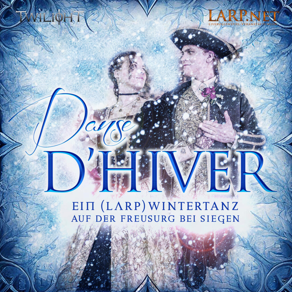 Danse D'HIVER (ein LARP-Wintertanz vom 29.-30.11.2025 auf der Freusburg)