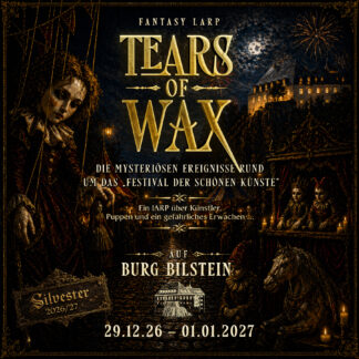 TEARS OF WAX – Fantasy Abenteurer LARP vom 29.12.2026 bis 01.01.2027 auf Burg Bilstein